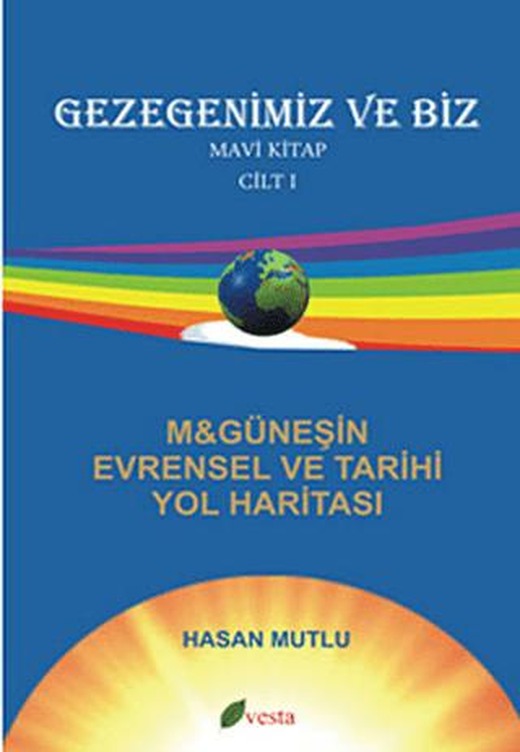 Gezegenimiz ve Biz - Mavi Kitap - Cilt: 1