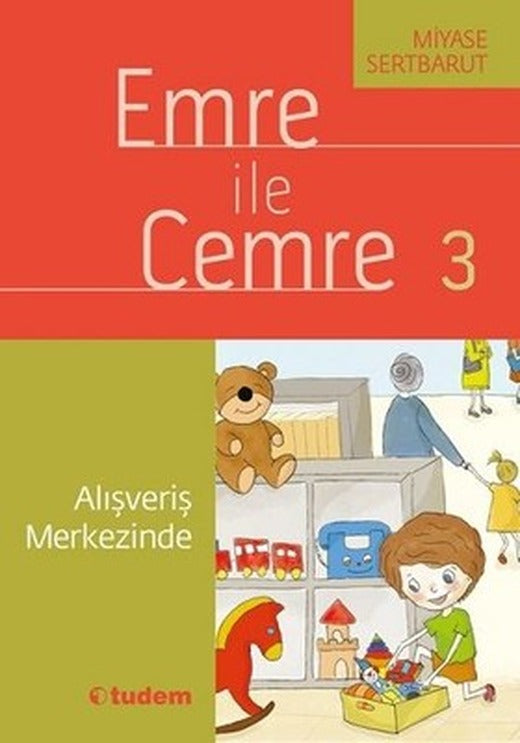 Emre ile Cemre 3-Alışveriş Merkezinde | Tudem Yayınları