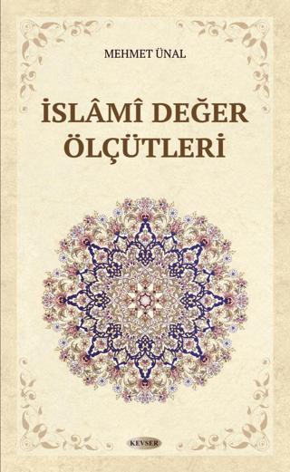 İslami Değer Ölçütleri | Kevser Yayınları (Ciltsiz) - Resim 1
