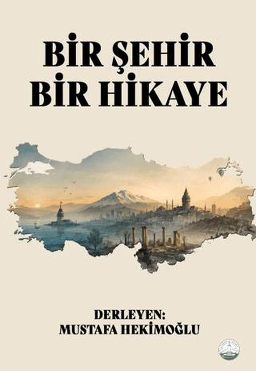 Bir Şehir Bir Hikaye | Odessa Yayınevi (Ciltsiz)