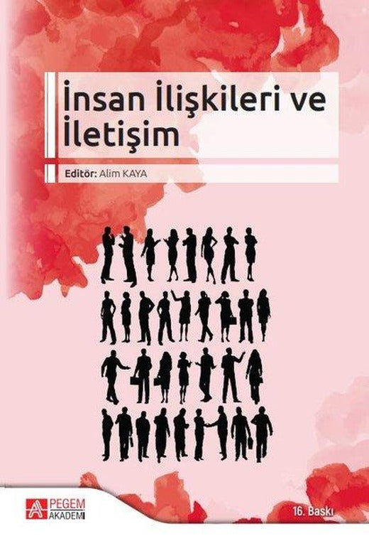 İnsan İlişkileri ve İletişim | Pegem Akademi Yayıncılık (İnce Kapak)