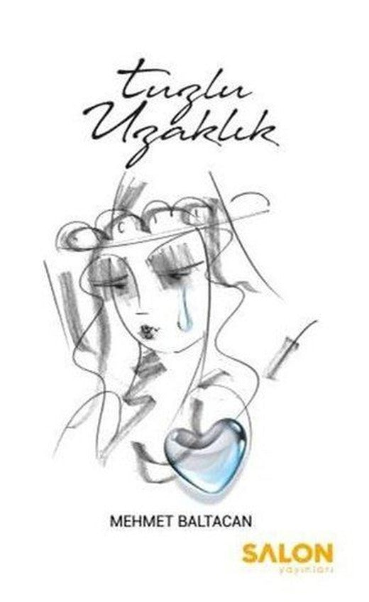 Tuzlu Uzaklık | Salon Yayınları (İnce Kapak)