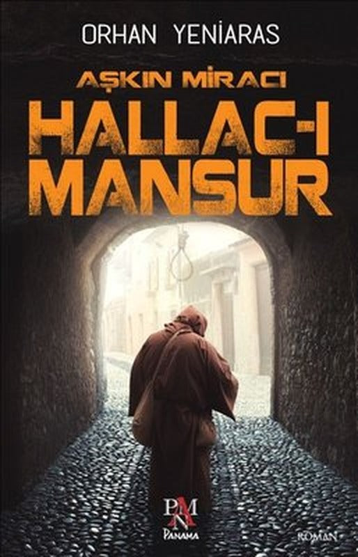 Aşkın Miracı Hallac-ı Mansur | Panama Yayıncılık
