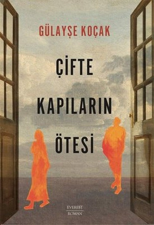 Çifte Kapıların Ötesi | Everest Yayınları (İnce Kapak)