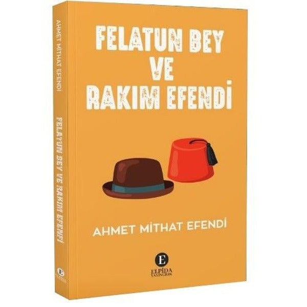 Felatun Bey Ve Rakım Efendi