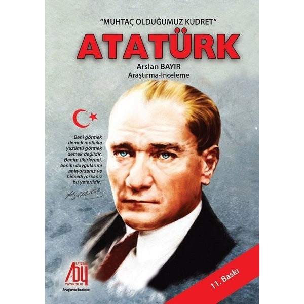 Muhtaç Olduğumuz Kudret Atatürk | Baygenç Yayıncılık (İnce Kapak)