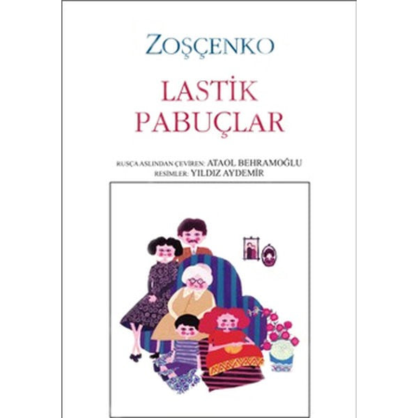 Lastik Pabuçlar | Can Çocuk Yayınları