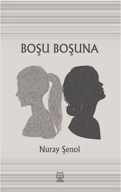 Boşu Boşuna | Luna Yayınları