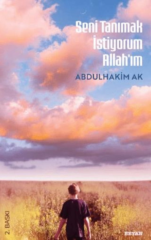 Seni Tanımak İstiyorum Allah'ım