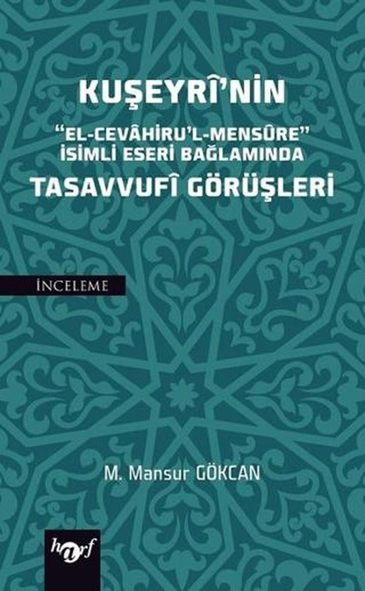 Kuşeyri'nin Tasavvufi Görüşleri | Harf Eğitim Yayıncılık (Ciltsiz)