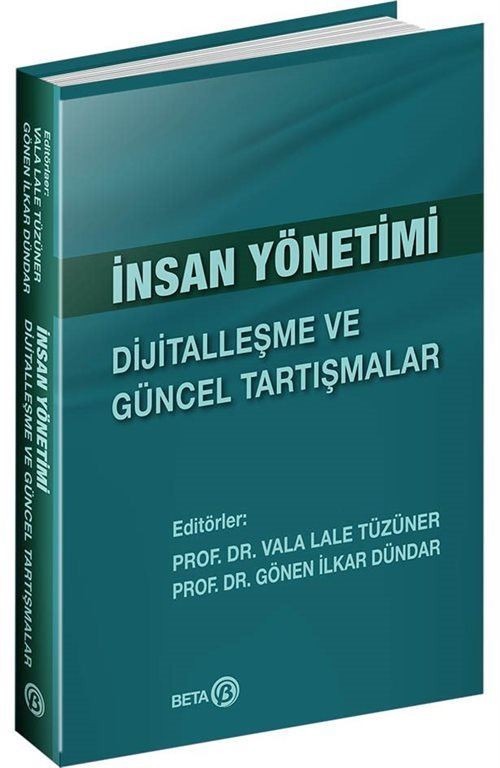 İnsan Yönetimi: Dijitalleşme ve Güncel Tartışmalar | Beta Yayınevi (Ciltsiz)