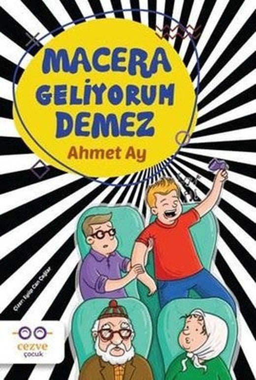 Macera Geliyorum Demez | Cezve Çocuk