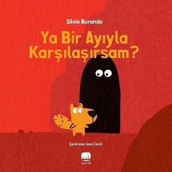 Ya Bir Ayıyla Karşılaşırsam? | Uçan Fil (İnce Kapak) - Resim 1