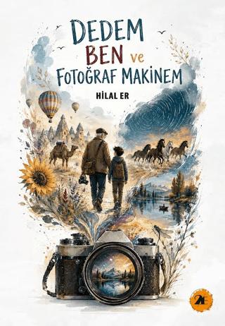 Dedem Ben ve Fotoğraf Makinem | 2E Kitap (Ciltsiz) - Resim 1