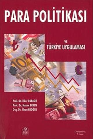 Para Politikası ve Türkiye Uygulaması