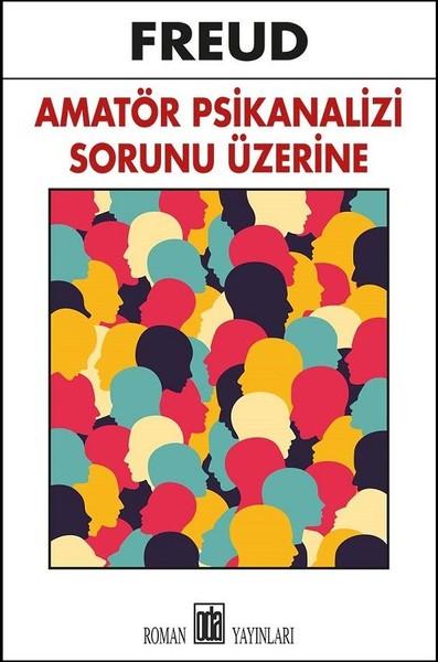 Amatör Psikanalizi Sorunu Üzerine | Oda Yayınları (İnce Kapak) - Resim 1