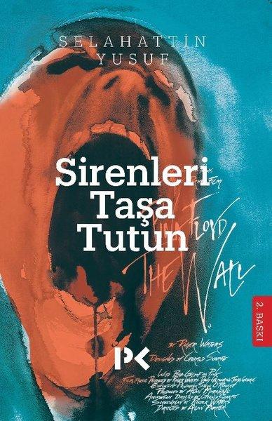 Sirenleri Taşa Tutun! | Profil Kitap (İnce Kapak) - Resim 1