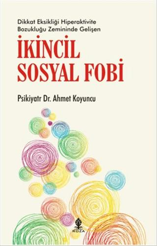 İkincil Sosyal Fobi | Roza Yayınevi (Ciltsiz) - Resim 1