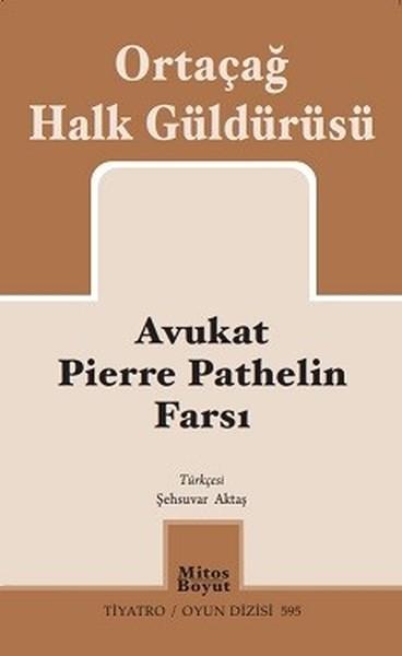 Avukat Pierre Pathelin Farsı-Ortaça | Mitos Boyut Yayınları (İnce Kapak) - Resim 1