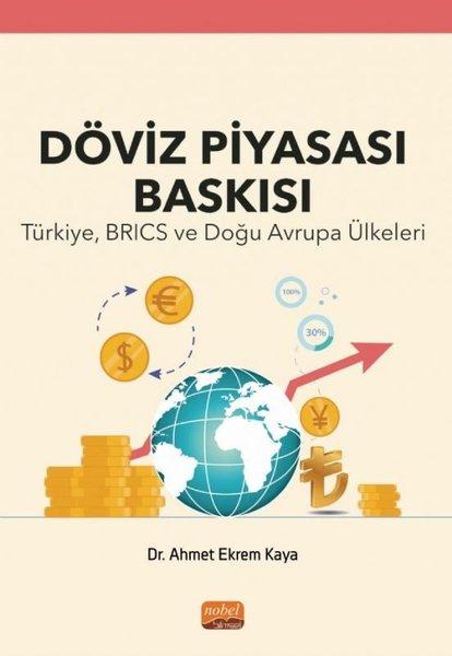 Döviz Piyasası Baskısı | Nobel Bilimsel Eserler (İnce Kapak) - Resim 1