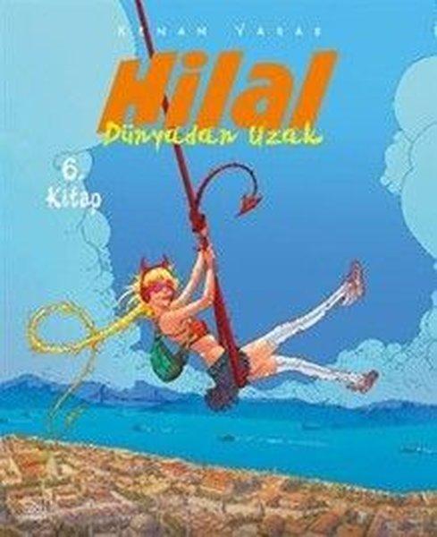 Hilal 6. Kitap - Dünyadan Uzak | İthaki Yayınları (İnce Kapak) - Resim 1