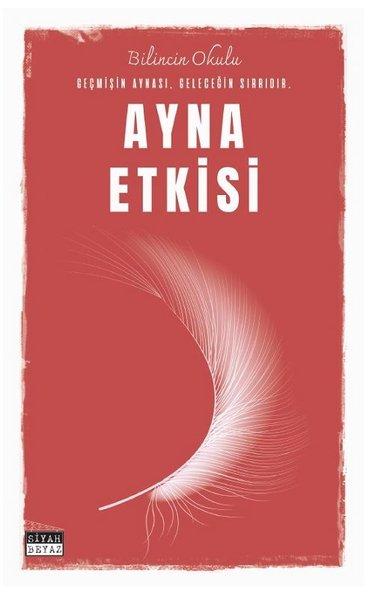 Ayna Etkisi | Siyah Beyaz (İnce Kapak) - Resim 1