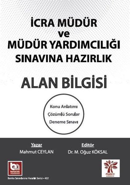 İcra Müdür ve Müdür Yardımcılığı Sınavına Hazırlık - Alan Bilgisi | Akademi Consulting (İnce Kapak) - Resim 1