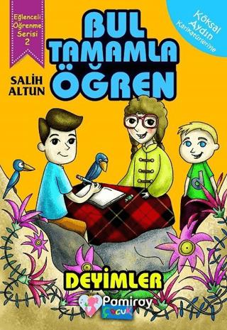 Bul Tamamla Öğren: Deyimler | Pamiray Çocuk (Ciltsiz) - Resim 1