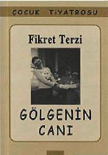 Gölgenin Canı | Mitos Boyut Yayınları - Çocuk Oyunları Dizisi (İnce Kapak) - Resim 1