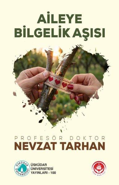 Aileye Bilgelik Aşısı | Üsküdar Üniversitesi Yayınları (İnce Kapak) - Resim 1