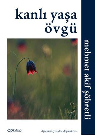Kanlı Yaşa Övgü | Od Kitap (Ciltsiz) - Resim 1