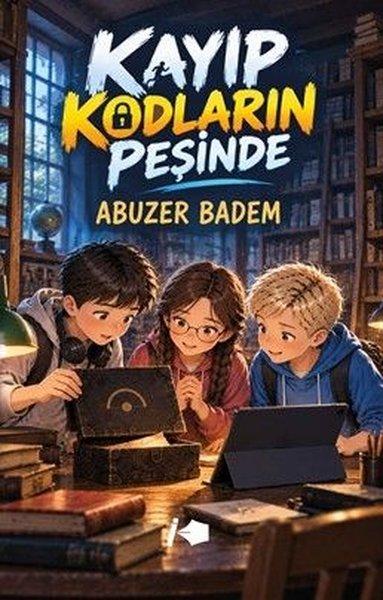 Kayıp Kodların Peşinde | Kalemşor Yayınları (İnce Kapak) - Resim 1