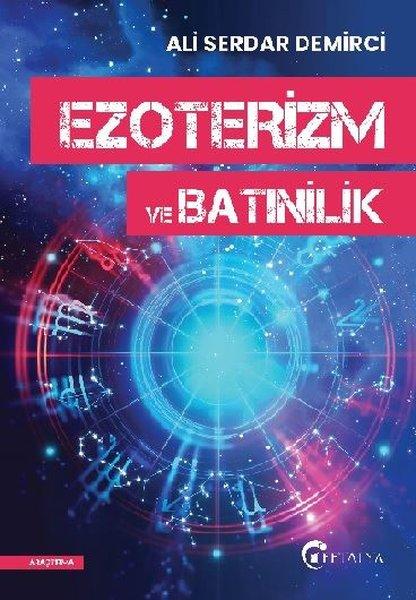 Ezoterizm ve Batınilik | Eftalya Yayınları (İnce Kapak) - Resim 1