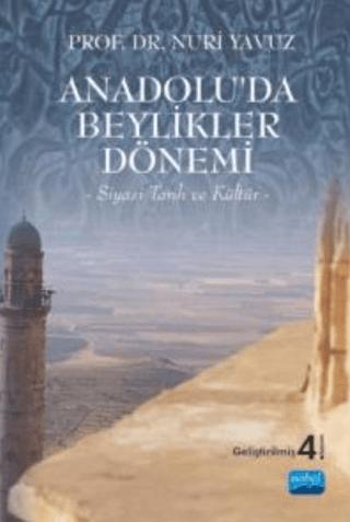 Anadolu’da Beylikler Dönemi | Nobel Akademik Yayıncılık (Ciltsiz) - Resim 1