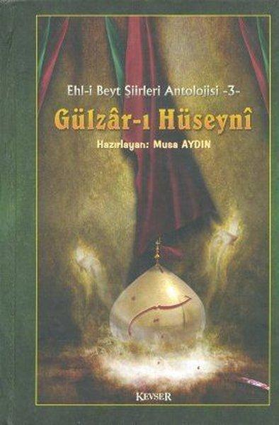 Gülzar-ı Hüseyni | Kevser Yayınları (İnce Kapak) - Resim 1