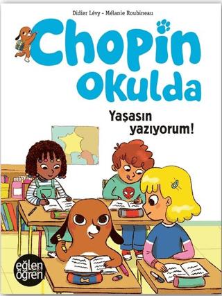 Yaşasın Yazıyorum - Eğlen Öğren Chopin Okulda | Dstil Tasarım İletişim Yayınları (Ciltsiz) - Resim 1