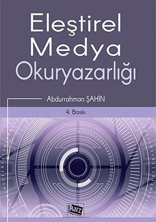 Eleştirel Medya Okuryazarlığı | Anı Yayıncılık (Ciltsiz) - Resim 1