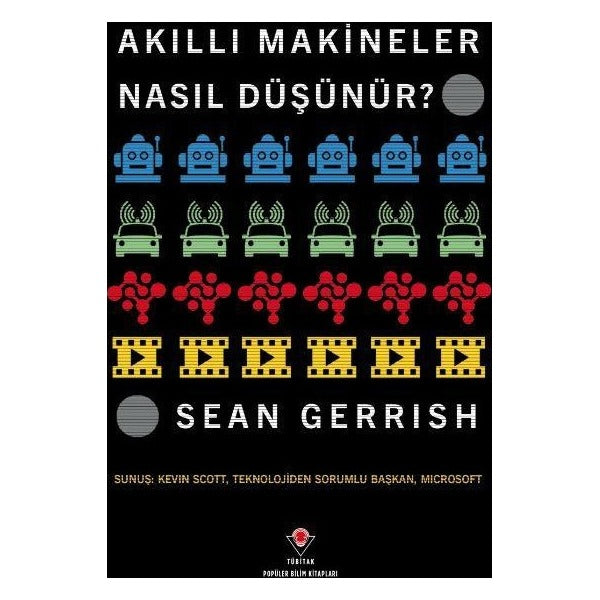 Akıllı Makineler Nasıl Düşünür? | Tübitak Yayınları (İnce Kapak)