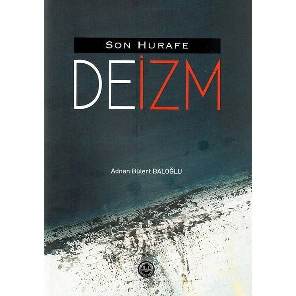 Son Hurafe "Deizm"