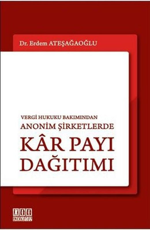 Vergi Hukuku Bakımından Anonim Şirketlerde Kar Payı Dağıtımı | On İki Levha Yayıncılık (İnce Kapak)