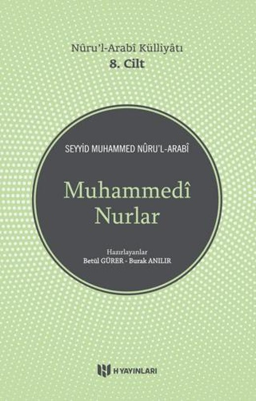 Muhammedi Nurlar - Nuru'l-Arabi Külliyatı