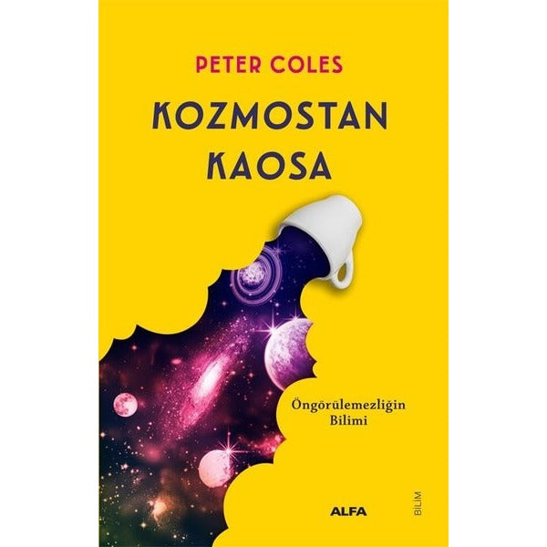 Kozmostan Kaosa | Alfa Yayıncılık (İnce Kapak )