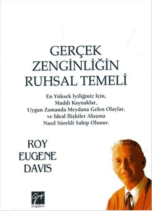 Gerçek Zenginliğin Ruhsal Temeli | Gazi Kitabevi (Ciltsiz)