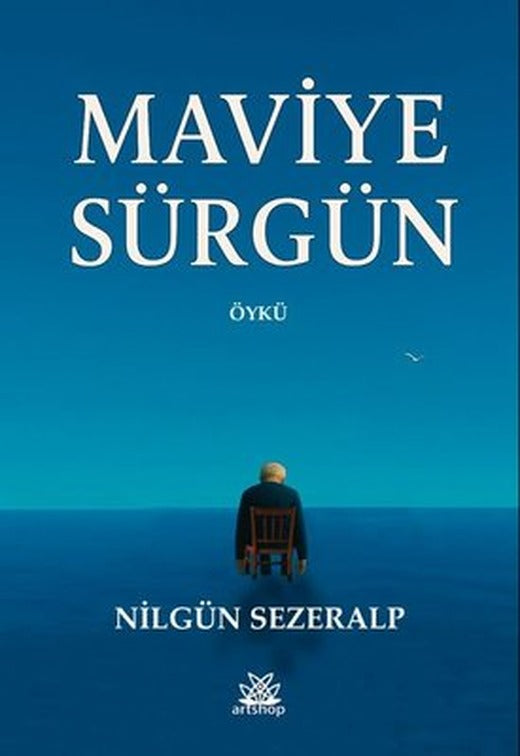 Maviye Sürgün | Artshop Yayıncılık (İnce Kapak)