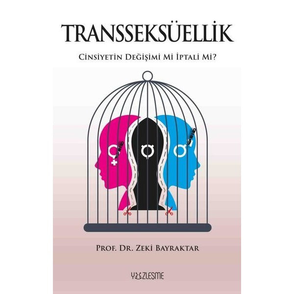 Transseksüellik - Cinsiyetin Değişimi mi İptali mi? | Yüzleşme (İnce Kapak)