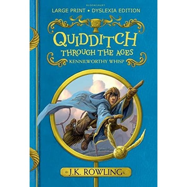Quidditch Through the Ages : Large Print Dyslexia Edition | Bloomsbury