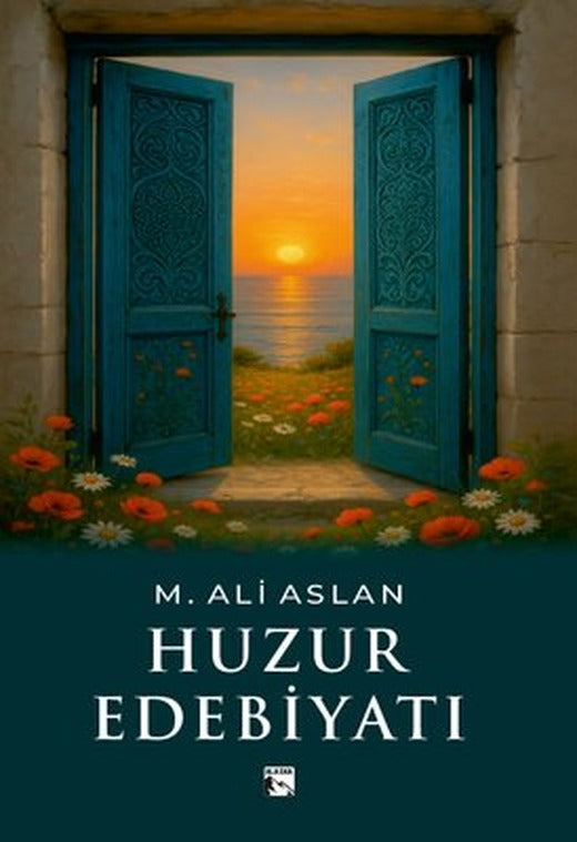 Huzur Edebiyatı | Alaska Yayınları (İnce Kapak)