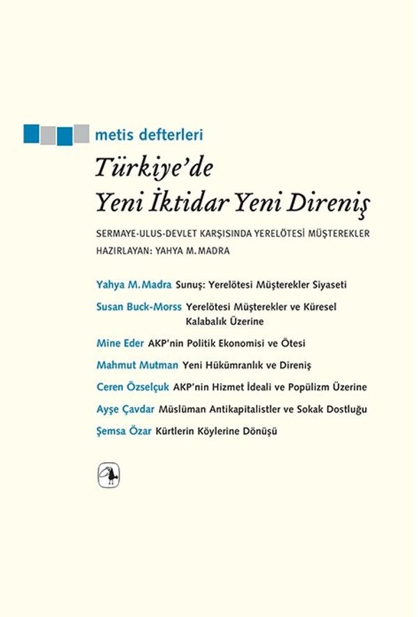 Türkiye'de Yeni İktidar Yeni Direniş | Metis Yayınları