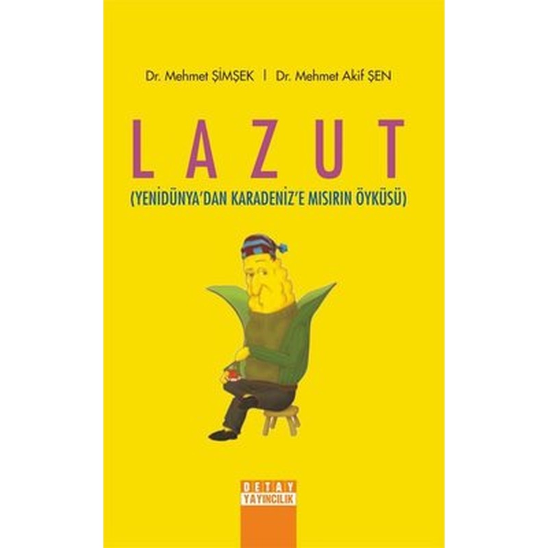 Lazut - Yenidünya'dan Karadeniz'e Mısırın Öyküsü | Detay Yayıncılık