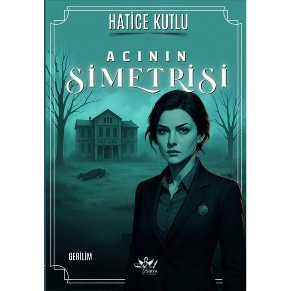 Acının Simetrisi | Hatice Kutlu (İnce Kapak)